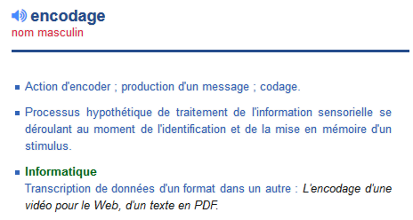 Une définition : celle d'encodage